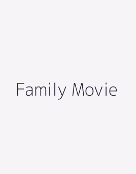 Family Movie